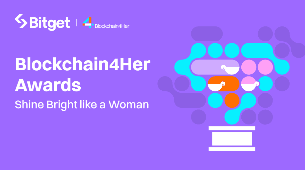 &#8220;Brilla come una donna&#8221;: Gli ultimi premi Blockchain4Her di Bitget offrono borse di studio che cambiano la carriera e un viaggio al summit di Singapore