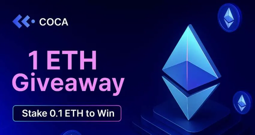 Fai staking di Ethereum e vinci: COCA lancia un giveaway da 1 ETH